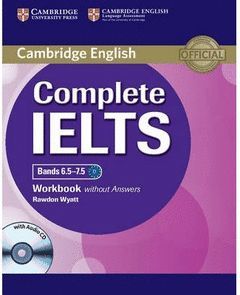 COMPLETE IELTS WORKBOOK W/O ANSWERS W/O AUDIO CD