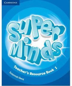 SUPER MINDS LEVEL 1 TEACHER'S RESOURCE BOOK WITH AUDIO CD