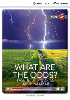 CDIR HIGH-BEG WHAT ARE ODDS? FROM SHARK ATTACK TO