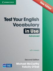 TEST YOUR ENGLISH VOCABULARY IN USE ADVANCED WITH ANSWERS SECOND EDITION.CAMBRIDGE