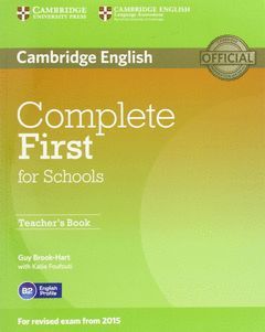 COMPLETE FIRST FOR SCHOOLS TEACHER'S BOOK