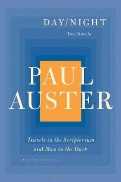 DAY/NIGHT: TRAVELS IN THE SCRIPTORIUM AND MAN IN THE DARK