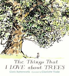 THE THINGS I LOVE ABOUT TREES