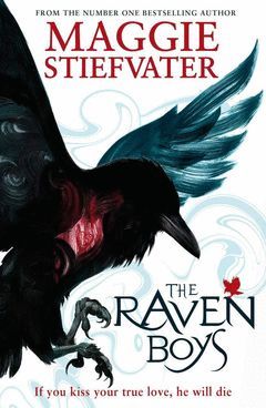 THE RAVEN BOYS