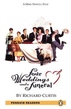 FOUR WEDDINGS AND A FUNERAL