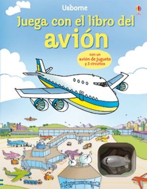 JUEGA CON EL AVION.USBORNE-INF-DURA