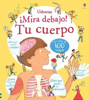 TU CUERPO MIRA DEBAJO.USBORNE-INF-DURA