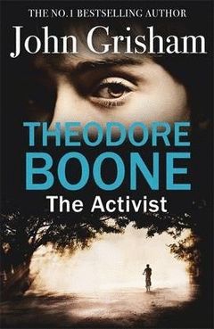 THEODORE BOONE THE ACTIVIST