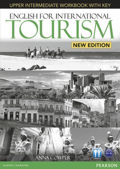 ENGLISH FOR INTERNATIONAL TOURISM UPPER-INTERMEDIATE NEW EDITION WORKBOOK WITH K