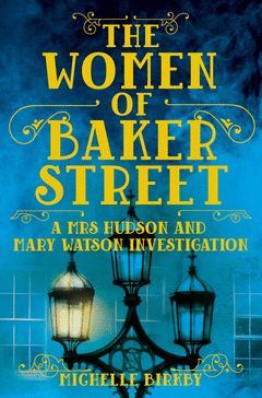 THE WOMEN OF BAKER STREET