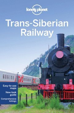 TRANS-SIBERIAN RAILWAY 5  *LONELY PLANET ING.2015*