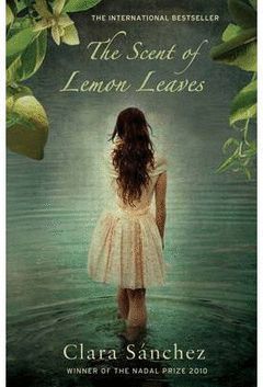 THE SCENT OF LEMON LEAVES.LO QUE ESCONDE TU NOMBRE.INGLES