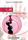 MOVE BY MOVE: 1...D6.EVERYMAN CHESS