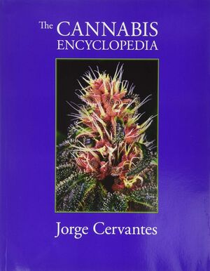THE CANNABIS ENCYCLOPEDIA