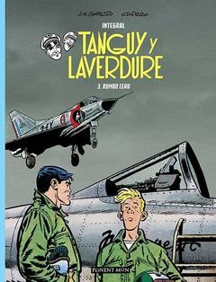TANGUY Y LAVERDURE-3.INTEGRAL.PONENT MON.COMIC