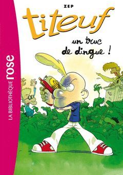 TITEUF 14 UN TRUC DE DINGUE
