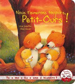 NOUS T'AIMERONS TOUJOURS PETIT-OURS