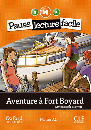 AVENTURE A FORT BOYARD. LECTURE + CD-AUDIO (PAUSE LECTURE FACILE)