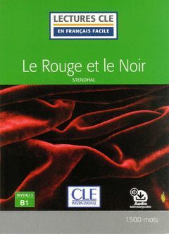 LE ROUGE ET LE NOIR - NIVEAU 3 B1