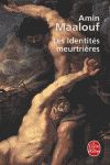 IDENTITES MEURTRIERES.LIVRE POCHE