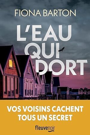 L'EAU QUI DORT