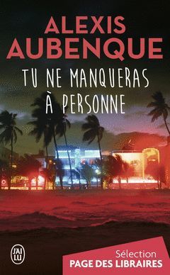 TU NE MANQUERAS À PERSONNE
