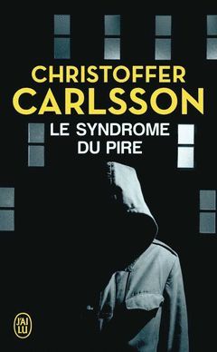 LE SYNDROME DU PIRE-FRANCES-
