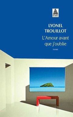 BBC L'AMOUR AVANT QUE J'OUBLIE