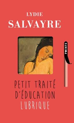 PETIT TRAITE D'EDUCATION LUBRIQUE