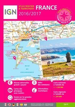 2016/2017 FRANCE ATLAS [ESPIRAL] ROUTIER & TOURISTIQUE -IGN