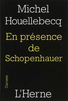 EN PRÉSENCE DE SCHOPENHAUER