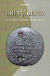 TAIFA DE DENIA ET LA MEDITERRANEE AU XIE SIECLE.EDICIONES MERIDIENNES