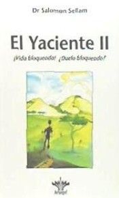 YACIENTE II.BERANGEL-¡VIDA BLOQUEADA! ¿DUELO BLOQUEADO?