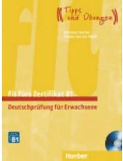 FIT FÜRS ZERTIFIKAT B1. LEHRBUCH + 2-CDS