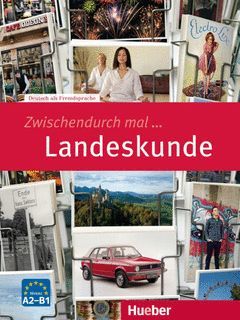 ZWISCHENDURCH MAL....LANDESKUNDE A2-B1