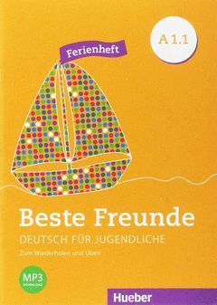 BESTE FREUNDE A1.1 FERIENHEFT (VACACIONES)