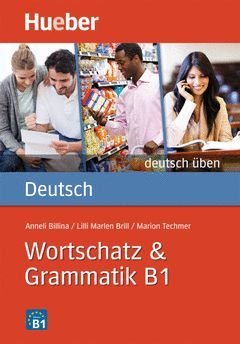 DEUTSCH WORTSCHATZ & GRAMMATIK B1