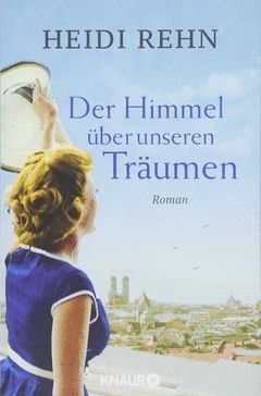 DER HIMMEL UEBER UNSEREN TRAEUMEN