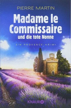 MADAME LE COMMISSAIRE UND DIE TOTE NONNE