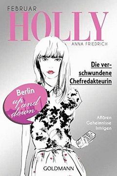 HOLLY 1 VERSCHWUNDENE CHEFREDAKTEURIN