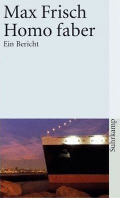 HOMO FABER. EIN BERICHT