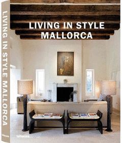 LIVING IN STYLE MALLORCA.TENEUES-DURA