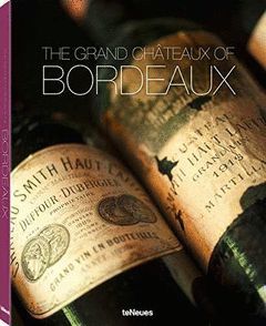 GRAND CHATEAUX OF BORDEAUX