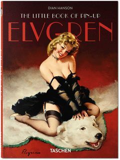 THE LITTLE BOOK OF PIN-UP: ELVGREN