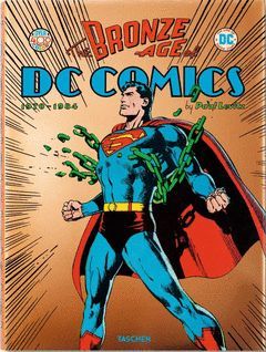 THE BRONZE AGE OF DC COMICS.TASCHEN (1970-1984)