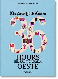 36 HOURS ESTADOS UNIDOS Y CANADA OESTE (ING)