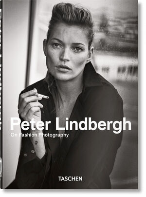 PETER LINDBERGH. ON FASHION PHOTOGRAPHY – 40