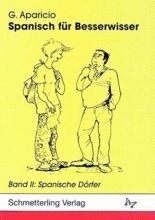 SPANISCH FÜR BESSERWISSER: SPANISCHE DÖRFER