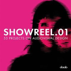 SHOWREEL.01.53 PROJECTS ON AUDIOVISUAL DESIGN