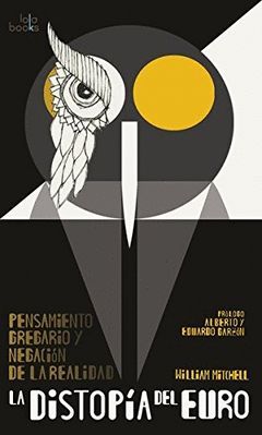LA DISTOPÍA DEL EURO
